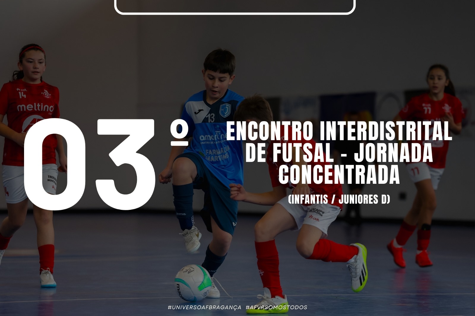 3.º Encontro Interdistrital de Futsal de Infantis